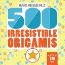 500 Irresistable Origamis (Jezewski Mayumi)(Paperback / softback)