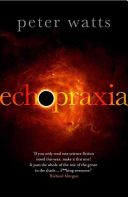 Echopraxia (Watts Peter)(Paperback)