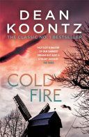 Cold Fire (Koontz Dean)(Paperback)