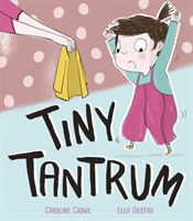 Tiny Tantrum (Crowe Caroline)(Paperback)