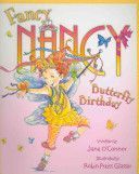 Fancy Nancy and the Butterfly Birthday (O'Connor Jane)(Paperback)