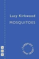 Mosquitoes (Kirkwood Lucy)(Paperback)
