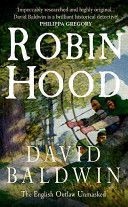 Robin Hood - The English Outlaw Unmasked (Baldwin David)(Paperback)