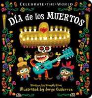 Dia de los Muertos (Eliot Hannah)(Board book)