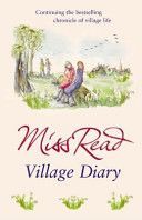Village Diary (Miss Read)(Paperback)