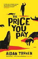 Price You Pay (Truhen Aidan)(Paperback / softback)