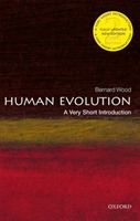 Human Evolution: A Very Short Introduction (Wood Bernard (University Professor of Human Origins George Washington University))(Paperback / softback)