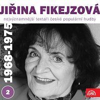 Jiřina Fikejzová, Různí interpreti – Nejvýznamnější textaři české populární hudby Jiřina Fikejzová 2 (1968 - 1975) MP3