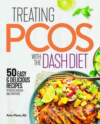 Treating Pcos with the Dash Diet: Empower the Warrior from Within (Plano Amy Rd)(Paperback)