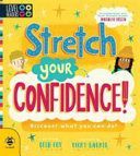 Stretch Your Confidence! - Discover What You Can Do! (Cox Beth)(Paperback / softback)