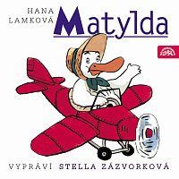 Stella Zázvorková – Lamková: Matylda MP3