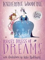Rose's Dress of Dreams - (Little Gem) (Woodfine Katherine)(Paperback)