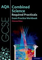 AQA GCSE Combined Science Required Practicals Exam Practice Workbook (Kitten Primrose)(Paperback / softback)