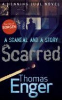 Scarred (Enger Thomas)(Paperback)