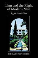 Islam and the Plight of Modern Man (Nasr Seyyed Hossein)(Paperback)
