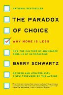 Paradox of Choice - Why More is Less, Revised Edition (Schwartz Barry)(Paperback)