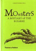 Monsters - A Bestiary of the Bizarre (Dell Christopher)(Pevná vazba)