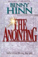 Anointing (Hinn Benny)(Paperback)