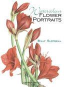 Watercolour Flower Portraits (Showell Billy)(Paperback)