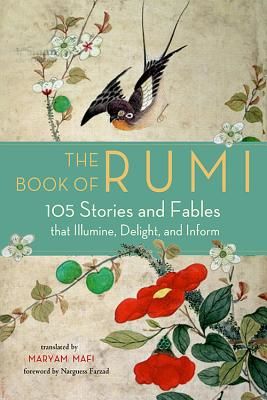 Book of Rumi - 105 Stories and Fables That Illumine, Delight, and Inform (Rumi)(Paperback / softback)