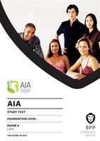 AIA 4 Law - Study Text (BPP Learning Media)(Paperback / softback)