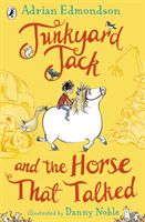 Junkyard Jack and the Horse That Talked (Edmondson Adrian)(Paperback)