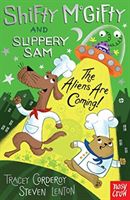 Shifty McGifty and Slippery Sam: The Aliens Are Coming! (Corderoy Tracey)(Paperback / softback)