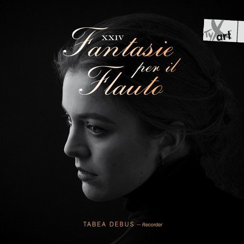 Tabea Debus: XXIV Fantasie Per Il Flauto (CD / Album)