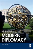Modern Diplomacy (Barston R. P. (Graduate Institute University of Reading))(Paperback / softback)