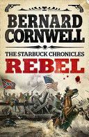Rebel (Cornwell Bernard)(Paperback)