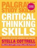 Critical Thinking Skills - Effective Analysis, Argument and Reflection (Cottrell Stella)(Paperback)