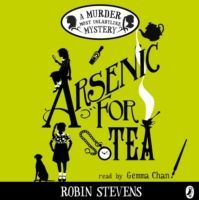 Arsenic for Tea - A Murder Most Unladylike Mystery (Stevens Robin)(Paperback)