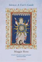 Silence: A User's Guide - Volume 2 - Application (Ross Maggie)(Paperback)