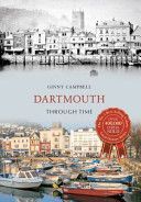 Dartmouth Through Time (Campbell Ginny)(Paperback)