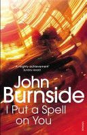 I Put a Spell on You (Burnside John)(Paperback)