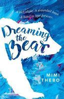 Dreaming the Bear (Thebo Mimi)(Paperback)