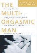 Multi-orgasmic Man - Sexual Secrets Every Man Should Know (Chia Mantak)(Paperback)