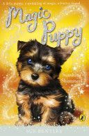 Magic Puppy: Sunshine Shimmers (Bentley Sue)(Paperback)