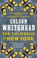 Colossus of New York (Whitehead Colson)(Paperback)