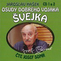 Josef Somr – Hašek: Osudy dobrého vojáka Švejka CD 1 & 2 MP3