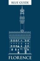 Blue Guide Florence, 11th Edition (Macadam Alta)(Paperback)