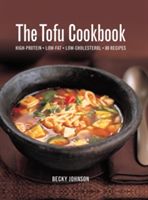 Tofu Cookbook (Johnson Becky)(Pevná vazba)