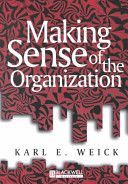 Making Sense of the Organization (Weick Karl E.)(Paperback)