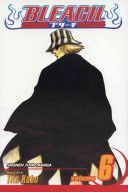 Bleach, Vol. 6: The Death Trilogy Overture (Kubo Tite)(Paperback)