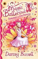 Summer in Enchantia (Bussell CBE Darcey)(Paperback)