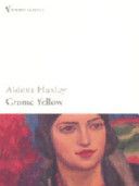 Crome Yellow (Huxley Aldous)(Paperback)