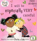 I Will be Especially Very Careful (Child Lauren)(Paperback)