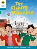 Oxford Reading Tree: Level 9: More Stories A: the Flying Machine (Hunt Roderick)(Paperback)