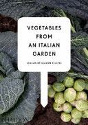 Vegetables from an Italian Garden - Season-by-Season Recipes (Nardozzi Charlie)(Pevná vazba)