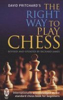 Right Way to Play Chess (Pritchard David)(Paperback)